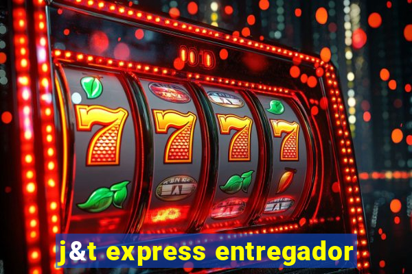 j&t express entregador